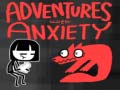 Hry Adventures With Anxiety!