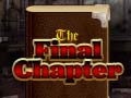 Hry The Final Chapter