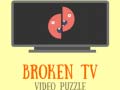 Hry Broken TV Video Puzzle