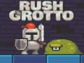 Hry Rush Grotto