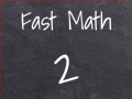 Hry Fast Math 2