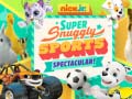 Hry Nick Jr. Super Snuggly Sports Spectacular