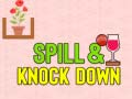 Hry Spill & Knock Down