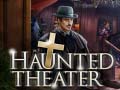 Hry Haunted Theater