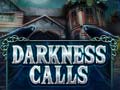 Hry Darkness Calls