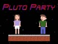 Hry Pluto Party