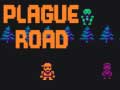 Hry Plague Road