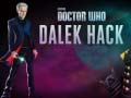Hry Doctor Who Dalek Hack