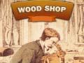 Hry Wood Shop