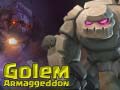 Hry Golem Armaggeddon