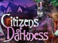 Hry Citizens of Darkness
