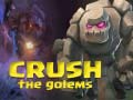 Hry Crush The Golems