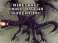 Hry Minecraft Ender Dragon Adventure