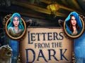 Hry Letters from the Dark