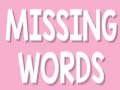 Hry Missing Words