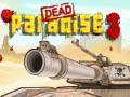 Hry Dead Paradise 3 