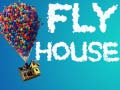 Hry Fly House