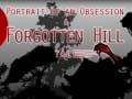 Hry Portrait of an Obsession – A Forgotten Hill Tale