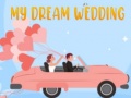 Hry My Dream Wedding