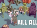 Hry Kill All