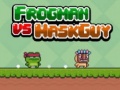 Hry Frogman vs Maskguy