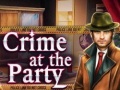 Hry Crime at the Party