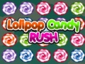 Hry Lolipop Candy Rush