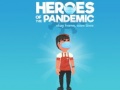 Hry Heroes of the PandemicStay Home, Save Lives