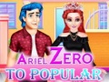 Hry Ariel Zero To Popular