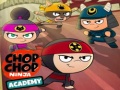 Hry Chop Chop Ninja Academy