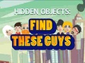 Hry Find These Guys