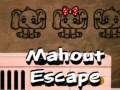 Hry Mahout Escape