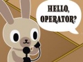Hry Hello, Operator?