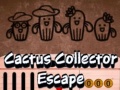 Hry Cactus Collector Escape