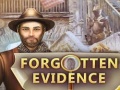 Hry Forgotten Evidence