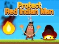 Hry Protect Red Indian Man