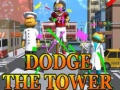 Hry Dodge The Tower