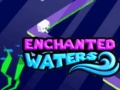 Hry Enchanted Waters