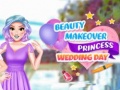 Hry Beauty Makeover Princess Wedding Day