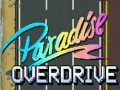 Hry Paradise Overdrive