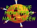 Hry Kill The Monsters Halloween