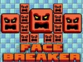 Hry Face Breaker