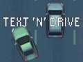 Hry Text 'n' Drive