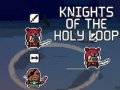 Hry Knights of the Holy Loop