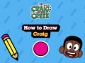 Hry Craig of the Creek: How to Draw Craig