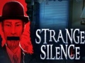 Hry Strange Silence