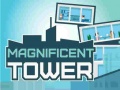 Hry Magnificent Tower