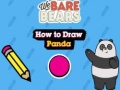 Hry We Bare Bears How to Draw Panda