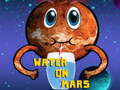 Hry Water On Mars
