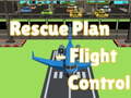 Hry Rescue Plan Flight Control
